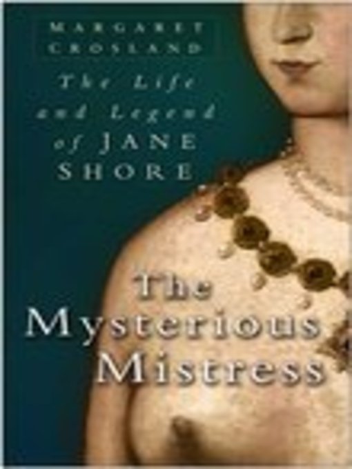 Title details for The Mysterious Mistress by Margaret Crosland - Available